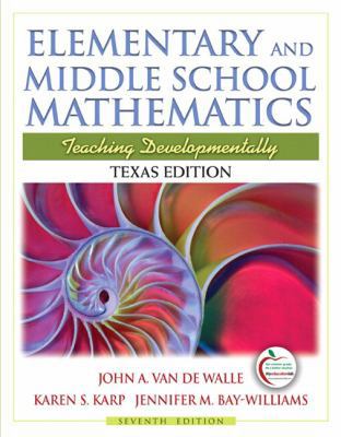 Elementary and Middle School Mathematics, Texas... 0137025084 Book Cover