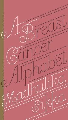 A Breast Cancer Alphabet [Large Print] 1410470954 Book Cover