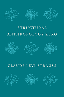 Structural Anthropology Zero 1509544976 Book Cover