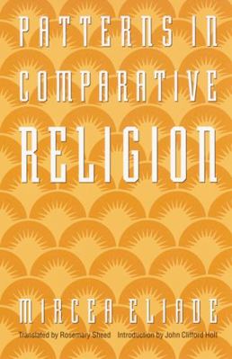 Patterns in Comparative Religion 0803267339 Book Cover