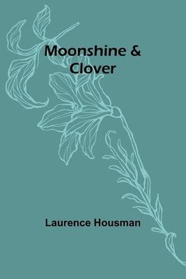 Moonshine & Clover 9357923837 Book Cover