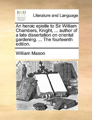 An heroic epistle to Sir William Chambers, Knig... 1170419402 Book Cover