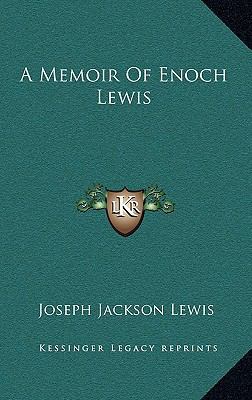 A Memoir of Enoch Lewis 1163523585 Book Cover