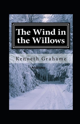 The Wind in the Willows Annotated B08R92BV92 Book Cover