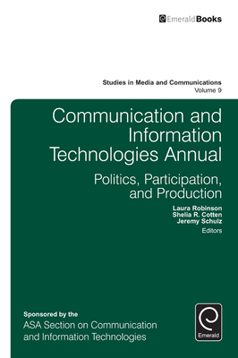 Communication and Information Technologies Annual 1784414549 Book Cover