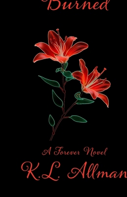 Forever Burned B0GMXMWRXC Book Cover