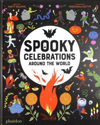 Spooky Celebrations Around The World 1838667717 Book Cover