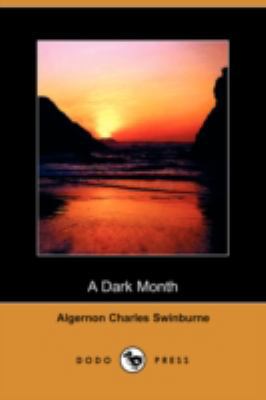 A Dark Month (Dodo Press) 1409919420 Book Cover