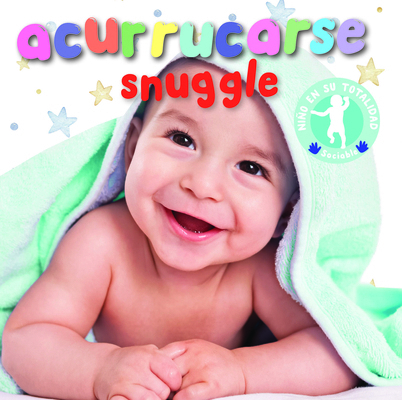 Acurrucarse/Snuggle [Spanish] 194160997X Book Cover
