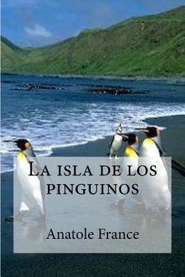 La isla de los pinguinos [Spanish] 1532890664 Book Cover