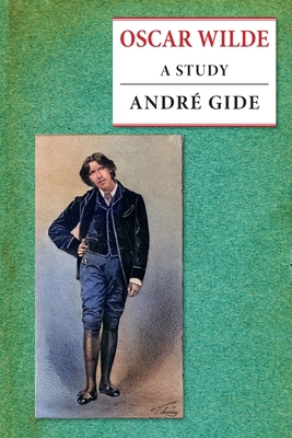 Oscar Wilde: A Study 1910146927 Book Cover