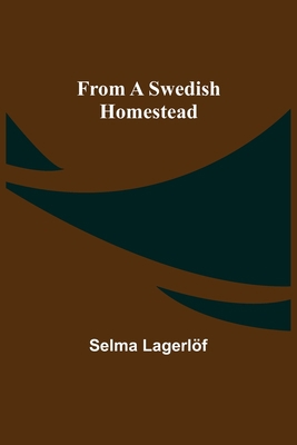 From a Swedish Homestead 9356310815 Book Cover