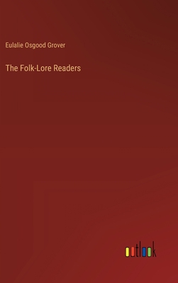The Folk-Lore Readers 3368173537 Book Cover