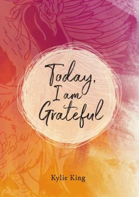 Today, I am Grateful: 90 Days of Gratitude, Ach... 0645230618 Book Cover