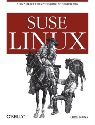 SUSE Linux: A Complete Guide to Novell's Commun... 059610183X Book Cover