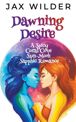 Dawning Desire 1961714191 Book Cover