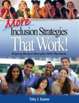 More Inclusion Strategies That Work!: Aligning ... 1412941164 Book Cover