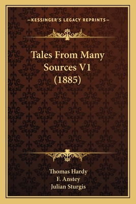 Tales From Many Sources V1 (1885) 1164893890 Book Cover