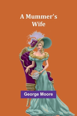 A Mummer's Wife 935795094X Book Cover