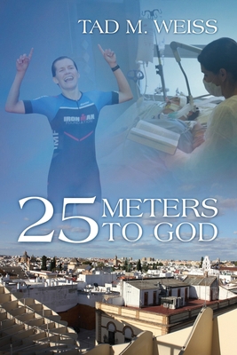 25 Meters to God 1646457900 Book Cover