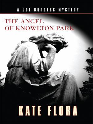 The Angel of Knowlton Park: A Joe Burgess Myste... [Large Print] 1410414612 Book Cover