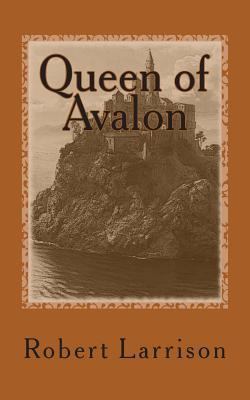 Queen of Avalon 147934222X Book Cover