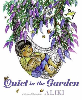 Quiet in the Garden 0061552089 Book Cover