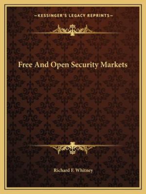 Free And Open Security Markets 116282915X Book Cover