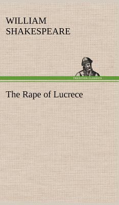 The Rape of Lucrece 3849175103 Book Cover