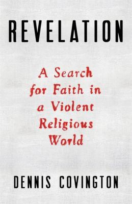 Revelation: A Search for Faith in a Violent Rel... 031636861X Book Cover