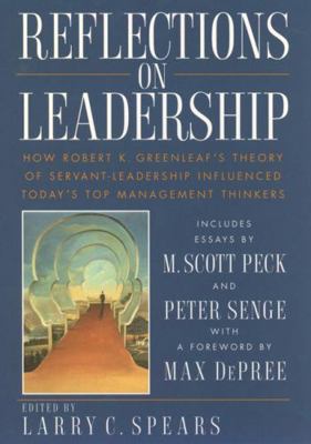 Reflections on Leadership: How Robert K. Greenl... 0471036862 Book Cover