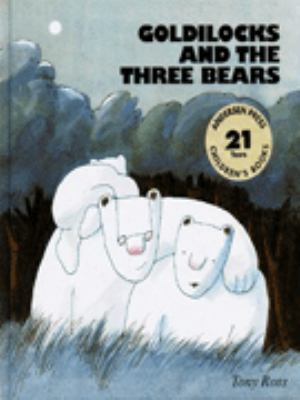 Goldilocks and the Three Bears 0862648076 Book Cover
