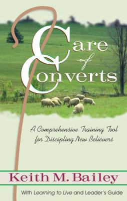 Care of Converts: A Comprehensive Training Tool... 1600661009 Book Cover