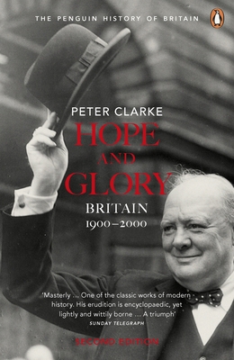 Hope and Glory: Britain 1900-2000, Second Edition 0141011750 Book Cover