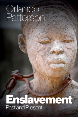 Enslavement: Past and Present 1509561757 Book Cover