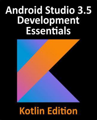 Android Studio 3.5 Development Essentials - Kot... 1951442008 Book Cover