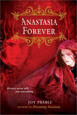 Anastasia Forever (Dreaming Anastasia, 3) B00C023EPE Book Cover
