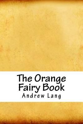 The Orange Fairy Book 1718626908 Book Cover