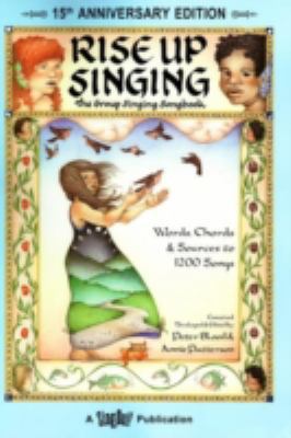 Rise Up Singing 1881322122 Book Cover