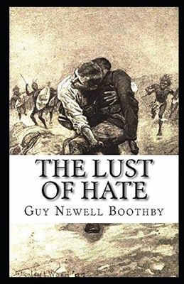 The Lust of Hate Illustrated B08HT8665P Book Cover