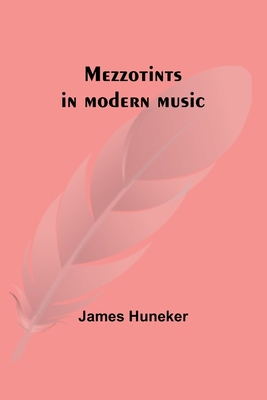 Mezzotints in modern music; Brahms, Tschaïkowsk... 9357383158 Book Cover