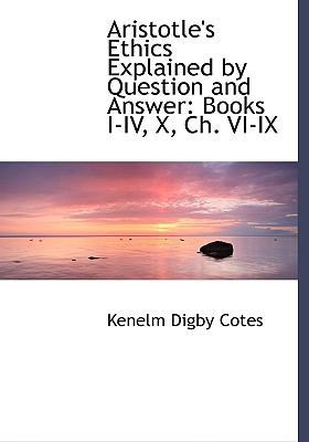 Aristotle's Ethics Explained by Question and An... [Large Print] 0554481723 Book Cover