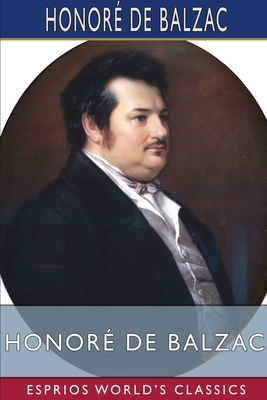 Honoré de Balzac (Esprios Classics): Translated... B0BZJZXWMJ Book Cover