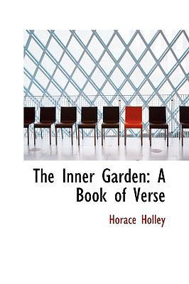 The Inner Garden: A Book of Verse 1103520997 Book Cover