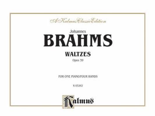 Waltzes, Op. 39: Comb Bound Book (Kalmus Edition) 0769240186 Book Cover