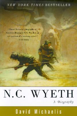 N. C. Wyeth: A Biography 0060089261 Book Cover