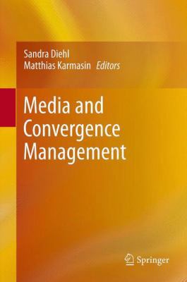 Media and Convergence Management 3642361625 Book Cover