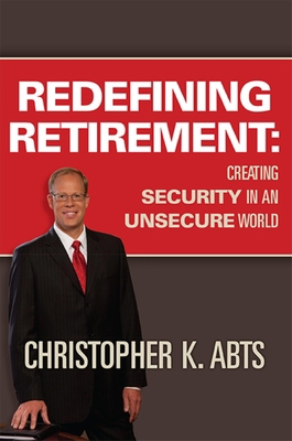Redefining Retirement: Creating Security in an ... 1599323389 Book Cover