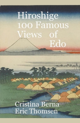 Hiroshige 100 Famous Views Of Edo 1956773681 Book Cover