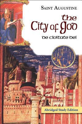 The City of God Abridged Study Edition 1565486609 Book Cover